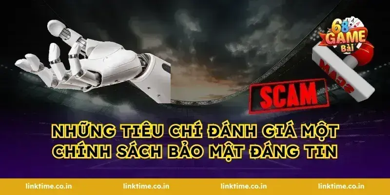 Những tiêu chí đánh giá một chính sách bảo mật đáng tin