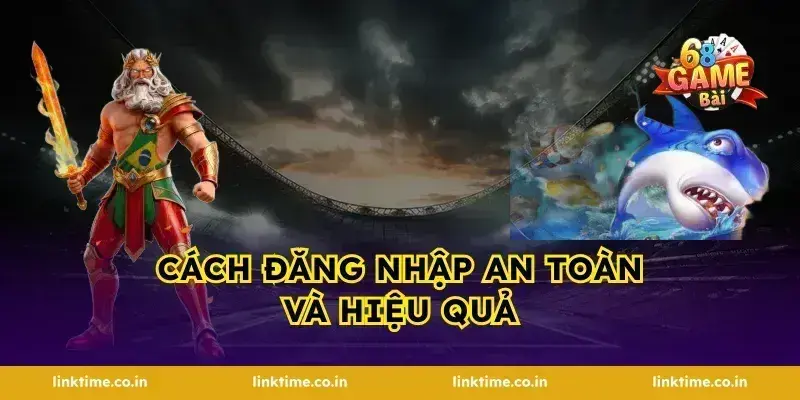 Cách đăng nhập an toàn và hiệu quả