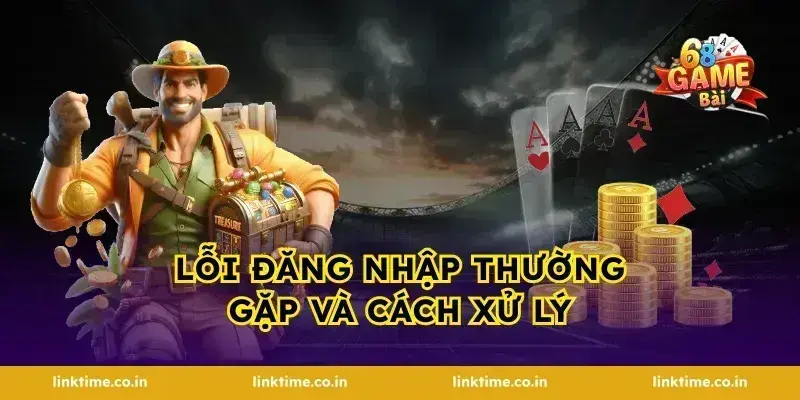 Lỗi đăng nhập thường gặp và cách xử lý