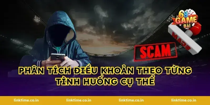Phân Tích điều khoản Theo Từng Tình Huống Cụ Thể