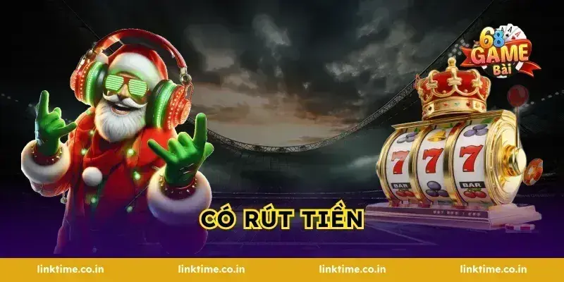 Có rút tiền